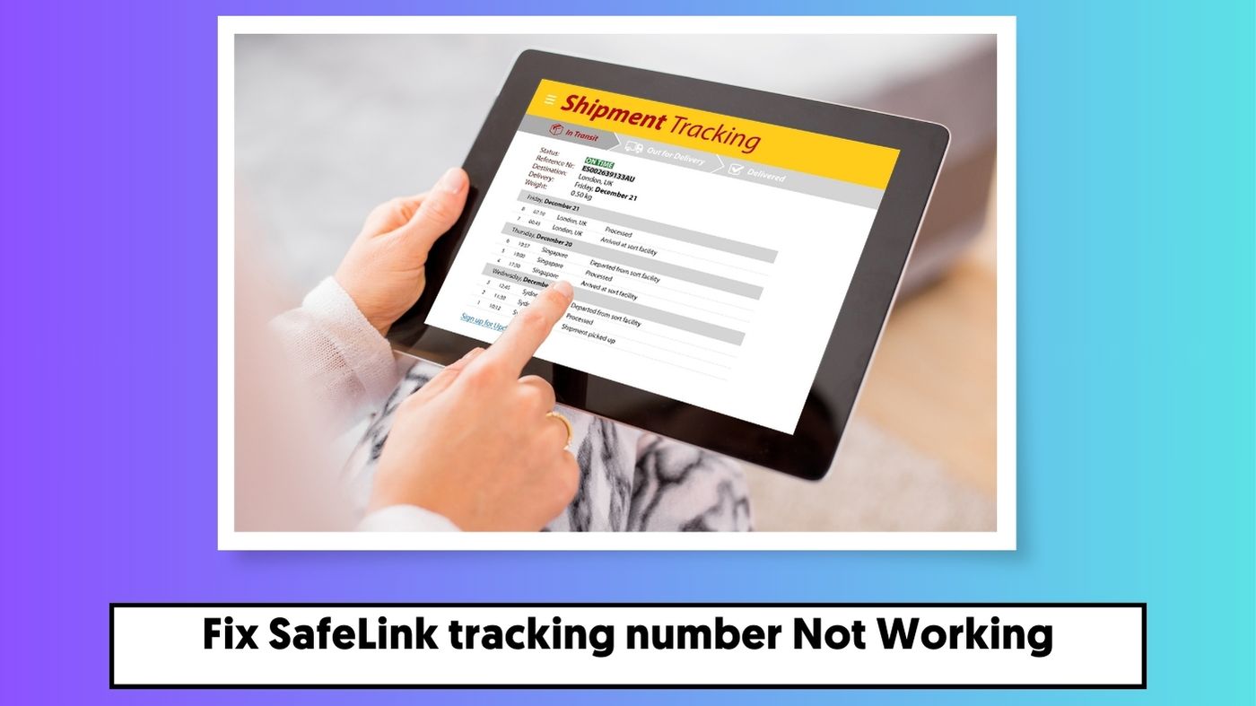 SafeLink tracking number Not Working